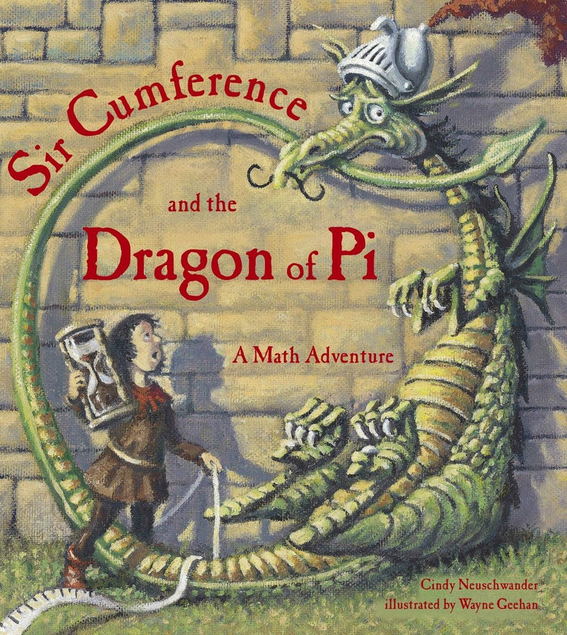Sir Cumference And The Dragon Of Pi - 9781570911644 - NEUSCHWANDER, CINDY - Random House - The Little Lost Bookshop