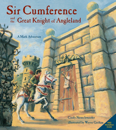 Sir Cumference And The Great Knight Of Angleland - 9781570911699 - NEUSCHWANDER, CINDY - Random House - The Little Lost Bookshop