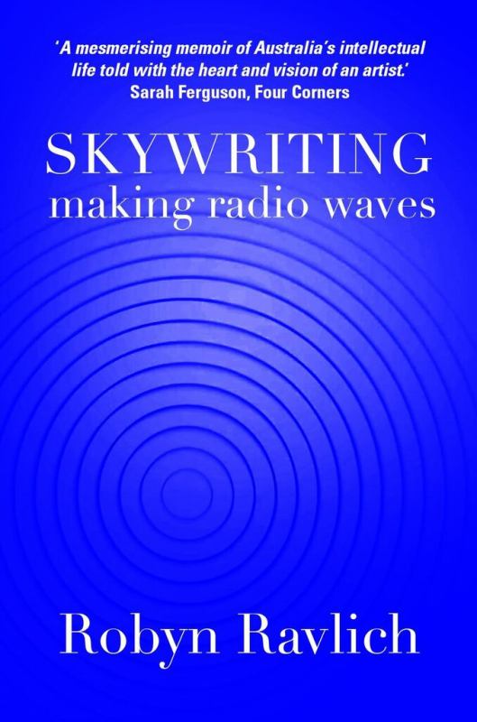 Skywriting - Making Radio Waves - 9780648202660 - Brandl & Schlesinger - The Little Lost Bookshop