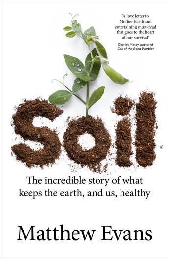 Soil - 9781922351418 - Matthew Evans - Murdoch Books - The Little Lost Bookshop