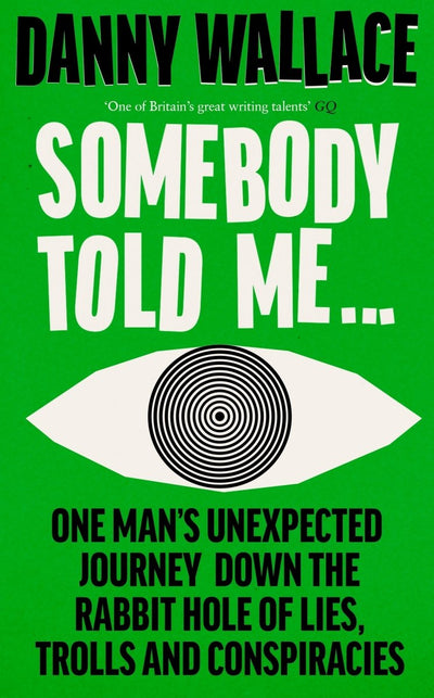 Somebody Told Me - 9780091919054 - Danny Wallace - RANDOM HOUSE UK - The Little Lost Bookshop