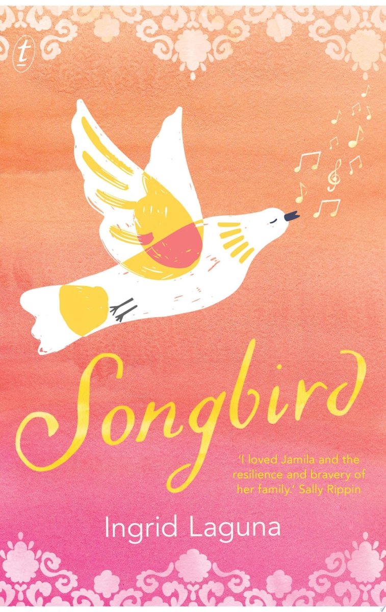 Songbird - 9781925773538 - Ingrid Laguna - Text Publishing Company - The Little Lost Bookshop