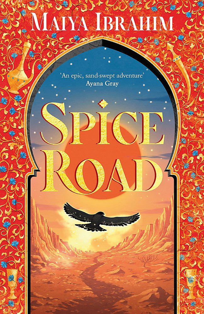 Spice Road - 9781399702034 - Maiya Ibrahim - Hodder & Stoughton - The Little Lost Bookshop