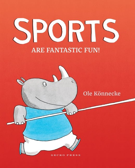 Sports Are Fantastic Fun - 9781776572014 - Walker Books - The Little Lost Bookshop