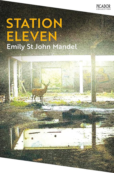 Station Eleven: Emily St. John Mandel (Picador Collection, 12) - 9781529083415 - Picador - The Little Lost Bookshop