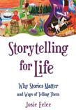 Storytelling for Life: Why Stories Matter and Ways of Telling Them - 9780863159237 - Floris Books - The Little Lost Bookshop