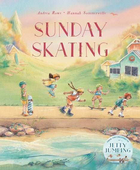 Sunday Skating - 9781761211232 - Andrea Rowe - Hardie Grant Books - The Little Lost Bookshop