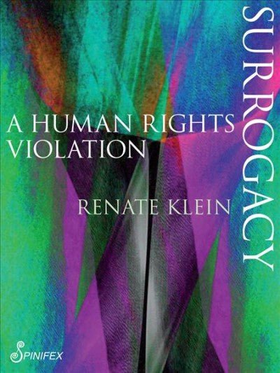 Surrogacy: A Human Rights Violation - 9781925581034 - Spinifex Press - The Little Lost Bookshop