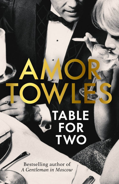 Table For Two - 9781529154115 - Amor Towles - RANDOM HOUSE UK - The Little Lost Bookshop