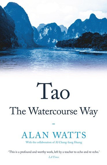 Tao: The Watercourse Way - 9781788164467 - Alan Watts - Profile Books - The Little Lost Bookshop