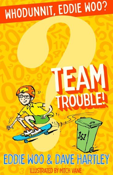 Team Trouble! - 9781760983000 - Eddie Woo & Jess Black - Pan Macmillan Australia - The Little Lost Bookshop