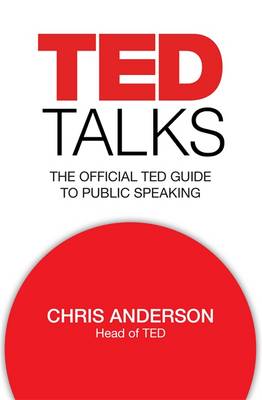 TED Talks: The Official TED Guide to Public Speaking - 9781472228055 - Headline Publishing Group - The Little Lost Bookshop