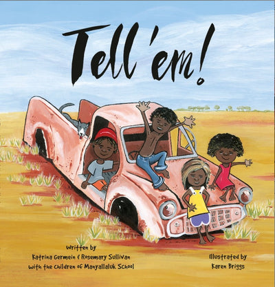 Tell 'Em - 9781921504983 - R Sullivan & Katrina Germein - Harper Collins - The Little Lost Bookshop