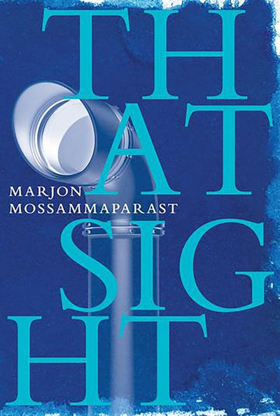 That Sight - 9780648056881 - Marjon Mossammaparast - Cordite Publishing - The Little Lost Bookshop