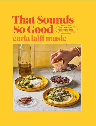 That Sounds So Good - 9781743798430 - Carla Lalli Music - Hardie Grant Books - The Little Lost Bookshop