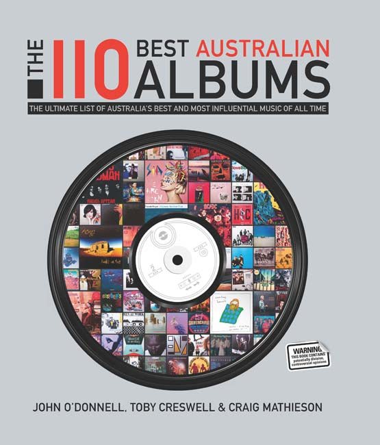 The 110 Best Australian Albums: The Ultimate List of Australia&