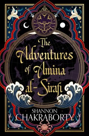 The Adventures of Amina Al-Sirafi - 9780008381356 - Shannon Chakraborty - Harper Collins - The Little Lost Bookshop