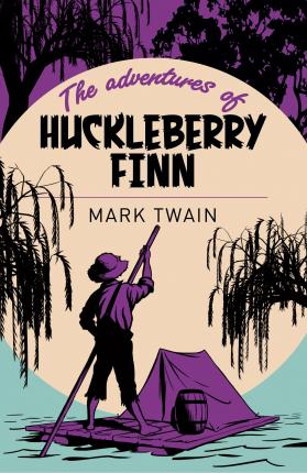 The Adventures of Huckleberry Finn - 9781785996245 - Mark Twain - CB - The Little Lost Bookshop