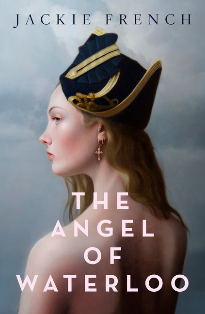 The Angel of Waterloo - 9781460757918 - Jackie French - HarperCollins Publishers - The Little Lost Bookshop