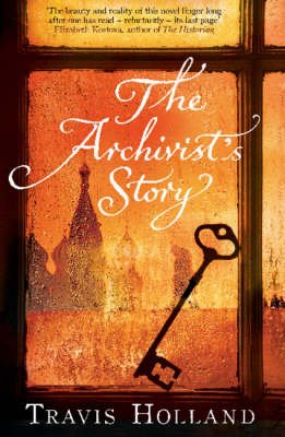 The Archivist's Story - 9780747593201 - Travis Holland - Bloomsbury - The Little Lost Bookshop