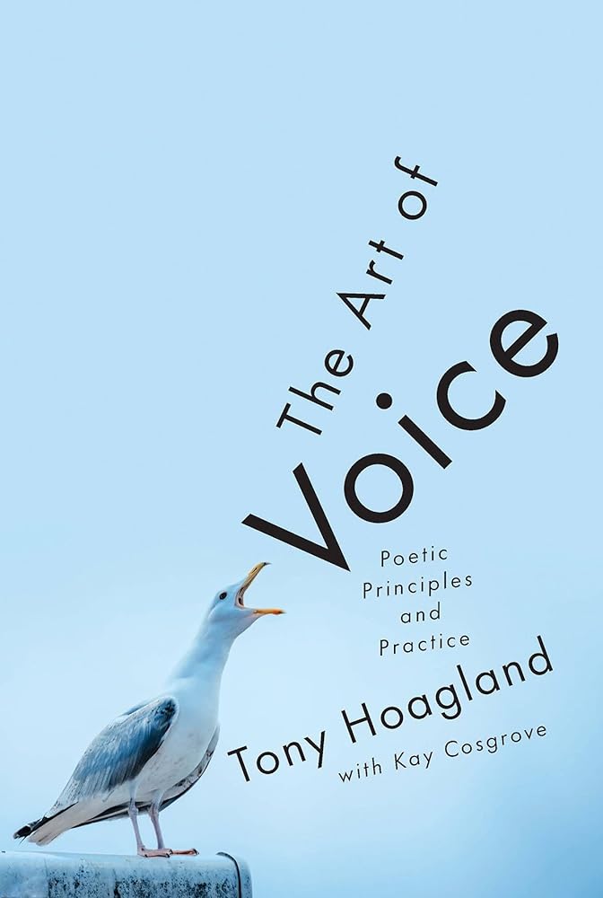 The Art of Voice: Poetic Principles and Practice - 9781324002680 - Tony Hoagland - W. W. Norton & Company - The Little Lost Bookshop