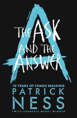 The Ask and the Answer (Chaos Walking #2) - 9781406384130 - Walker Books - The Little Lost Bookshop