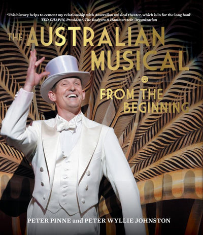 The Australian Musical: From the Beginning - 9781760529666 - Allen & Unwin - The Little Lost Bookshop