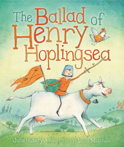 The Ballad of Henry Hoplingsea - 9781760121259 - Julia Hubery - Little Hare Books - The Little Lost Bookshop
