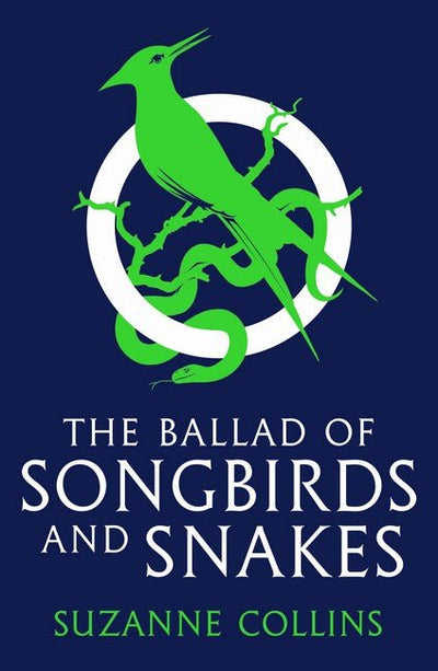 The Ballad of Songbirds and Snakes (The Hunger Games) - 9781760265335 - Suzanne Collins - SCHOLASTIC INC - The Little Lost Bookshop