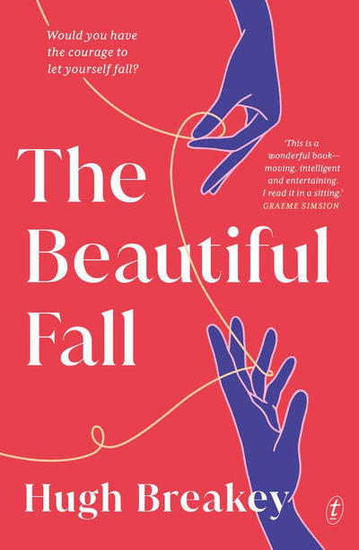 The Beautiful Fall - 9781922330543 - Breakey,Hugh - The Text Publishing Company - The Little Lost Bookshop