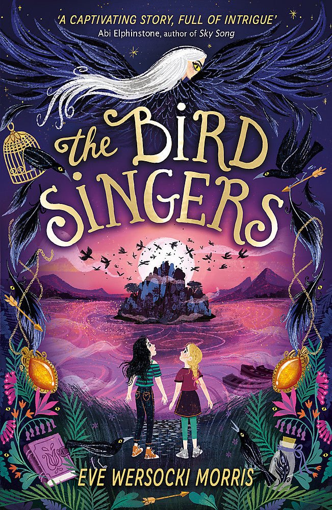 The Bird Singers - 9781444963328 - Eve Wersocki Morris - Hachette Children's Books - The Little Lost Bookshop