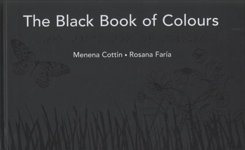 The Black Book of Colours - 9781406322187 - Menena Cottin - Walker Books - The Little Lost Bookshop