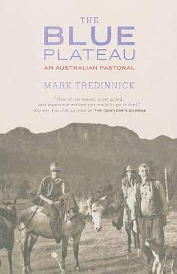 The Blue Plateau - 9781571313201 - Mark Tredinnick - Milkweed Editions - The Little Lost Bookshop