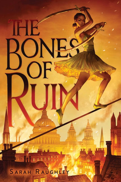 The Bones of Ruin - 9781534453579 - Sarah Raughley - Margaret K. McElderry Books - The Little Lost Bookshop