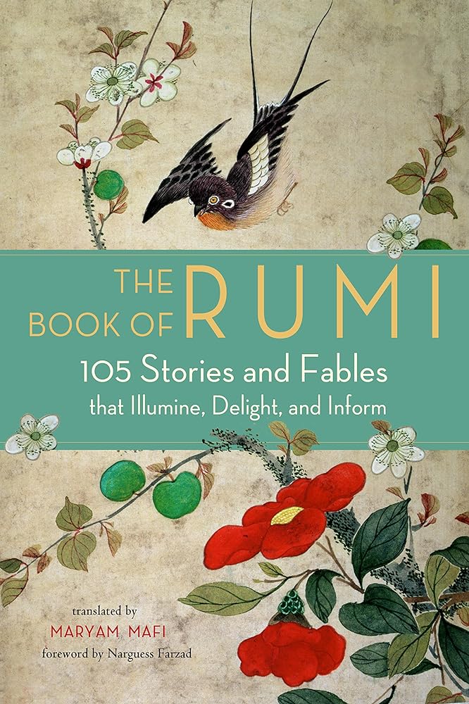The Book of Rumi: 105 Stories and Fables that Illumine, Delight, and Inform - 9781571747464 - Rumi, Maryam Mafi, Narguess Farzad - Hampton Roads Publishing - The Little Lost Bookshop