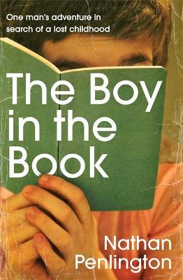 The Boy in the Book - 9780755365692 - Nathan Penlington - Headline - The Little Lost Bookshop