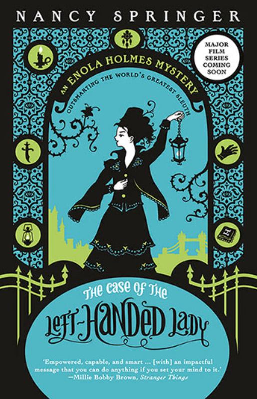 The Case of the Left-Handed Lady (Enola Holmes 