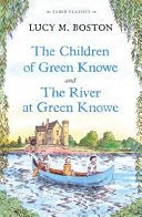 The Children of Green Knowe & The River at Green Knowe - 9780571303472 - Lucy M. Boston - Faber & Faber - The Little Lost Bookshop
