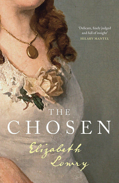 The Chosen - 9781529410693 - Elizabeth Lowry - Quercus - The Little Lost Bookshop