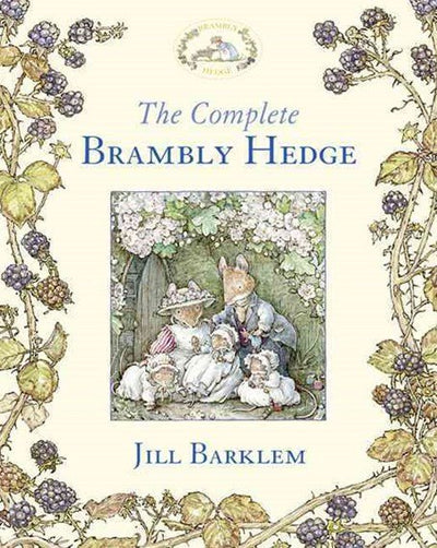 The Complete Brambly Hedge - 9780007450169 - Jill Barklam - Harpercollins - The Little Lost Bookshop