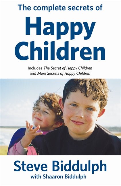 The Complete Secrets of Happy Children - 9780732281298 - Steve Biddulph - HarperCollins Publishers - The Little Lost Bookshop
