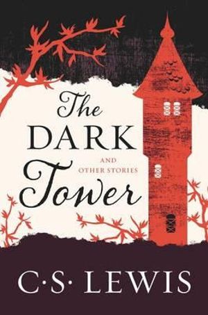 The Dark Tower - 9780062643537 - C. S. Lewis - HarperCollins - US - The Little Lost Bookshop