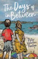 The Days of In Between - 9781760662523 - Peter Fenton - Scholastic Australia - The Little Lost Bookshop