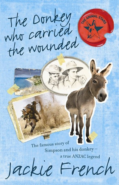 The Donkey Who Carried the Wounded (Animal Stars, #4) - 9780732288396 - Jackie French - HarperCollins Publishers - The Little Lost Bookshop