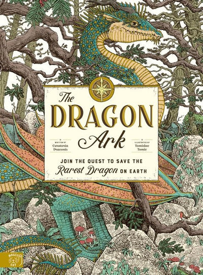 The Dragon Ark: Join the quest to save the Rarest Dragon on Earth - 9781916180581 - Draconis, Curatoria - Walker Books - The Little Lost Bookshop