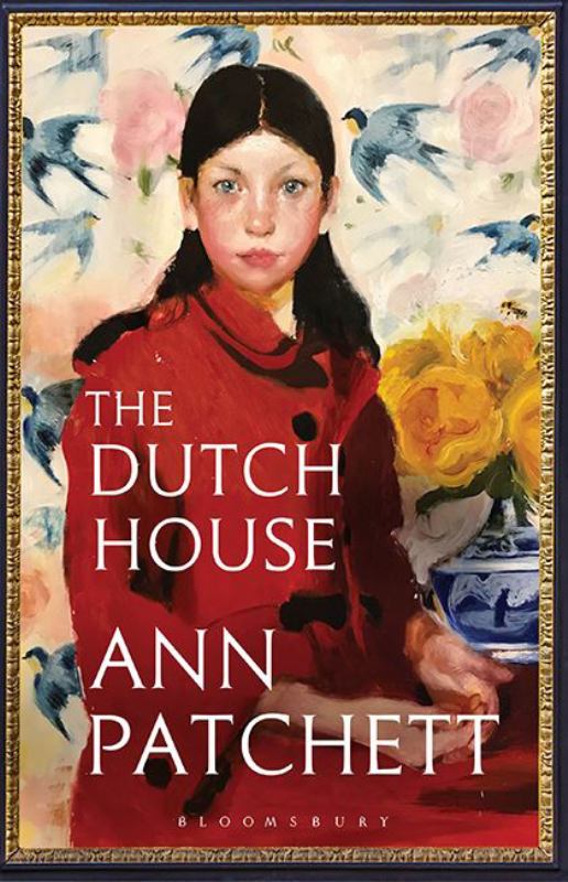 The Dutch House - 9781526614971 - Ann Patchett - Bloomsbury - The Little Lost Bookshop