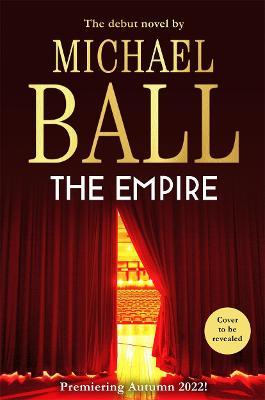 The Empire - 9781804180556 - Michael Ball - Bonnier - The Little Lost Bookshop