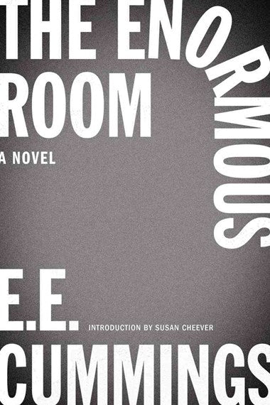 The Enormous Room - 9780871409287 - e.e. cummings - WW Norton & Co - The Little Lost Bookshop