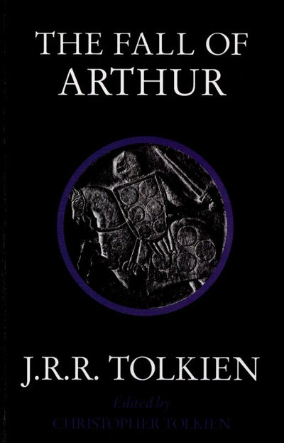 The Fall of Arthur - 9780007557301 - J. R. R. Tolkien - HarperCollins - The Little Lost Bookshop