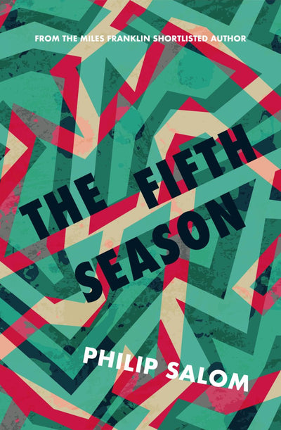 The Fifth Season - 9781925760644 - Philip Salom - Transit Lounge - The Little Lost Bookshop